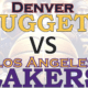 Denver Nuggets vs Los Angeles Lakers