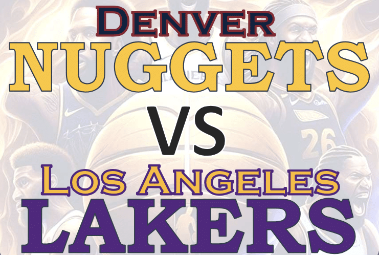 Denver Nuggets vs Los Angeles Lakers