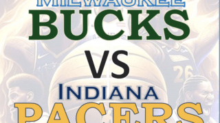 Milwaukee Bucks vs Indiana Pacers