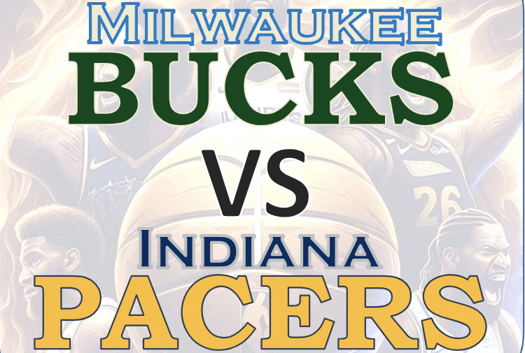 Milwaukee Bucks vs Indiana Pacers