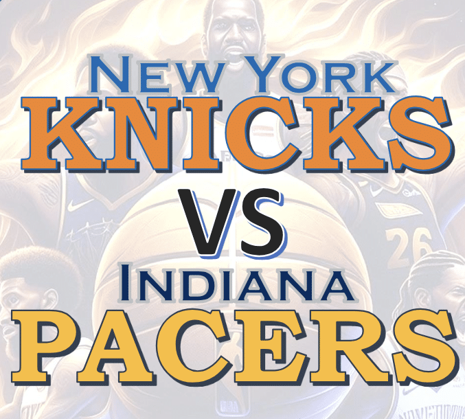 New York Knicks vs Indiana Pacers