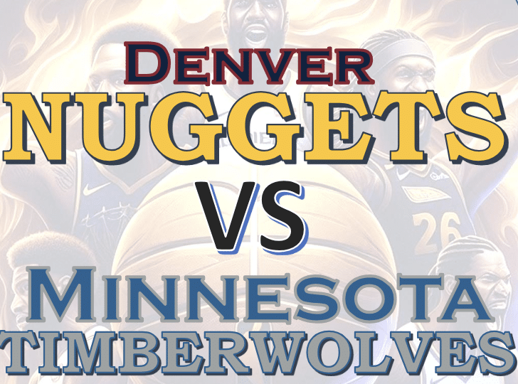 Denver Nuggets vs Minnesota Timberwolves